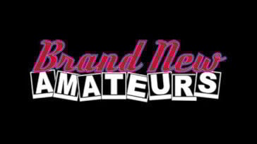 Brand New Amateurs