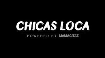 Chicas Loca